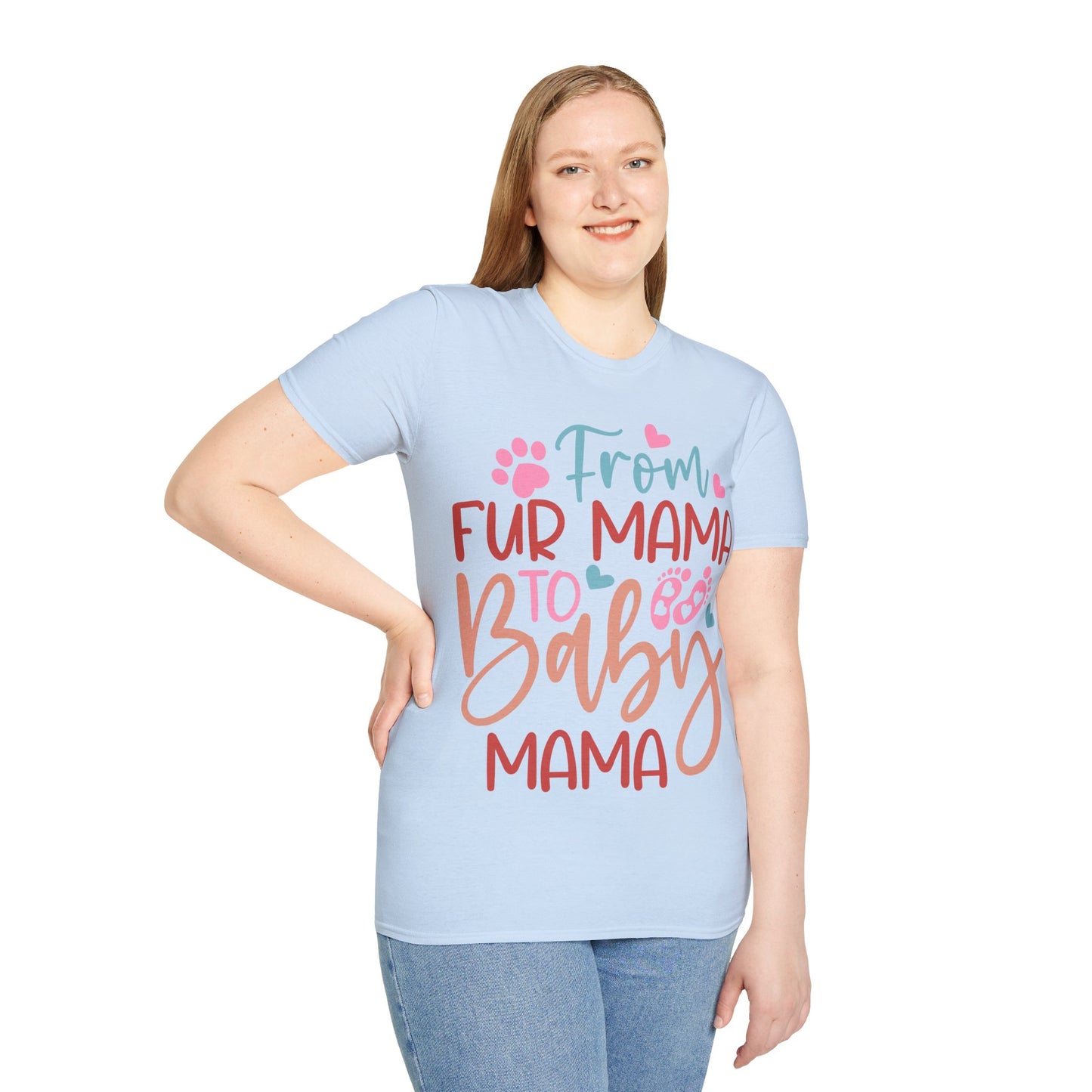 From Fur Mama to Baby Mama Softstyle T-Shirt