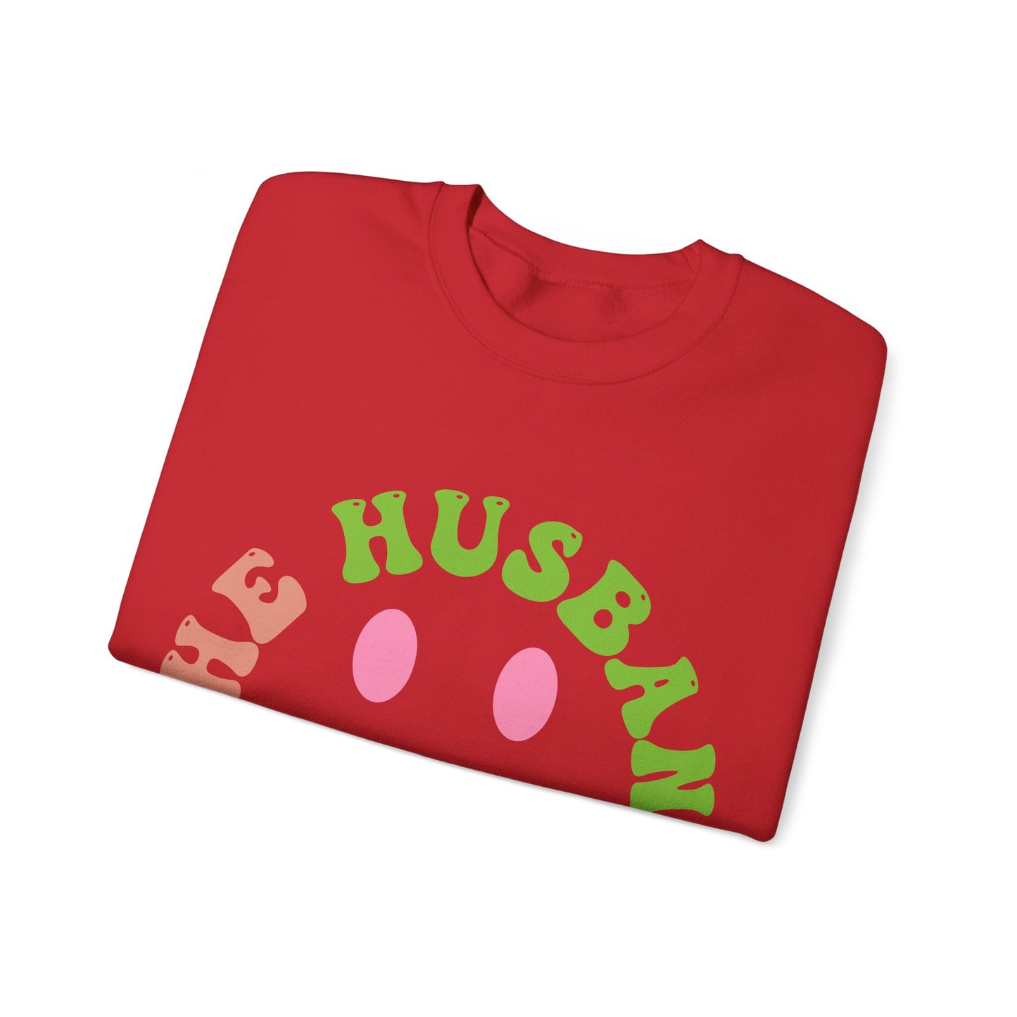 The Husband Did It Crewneck Sweatshirt