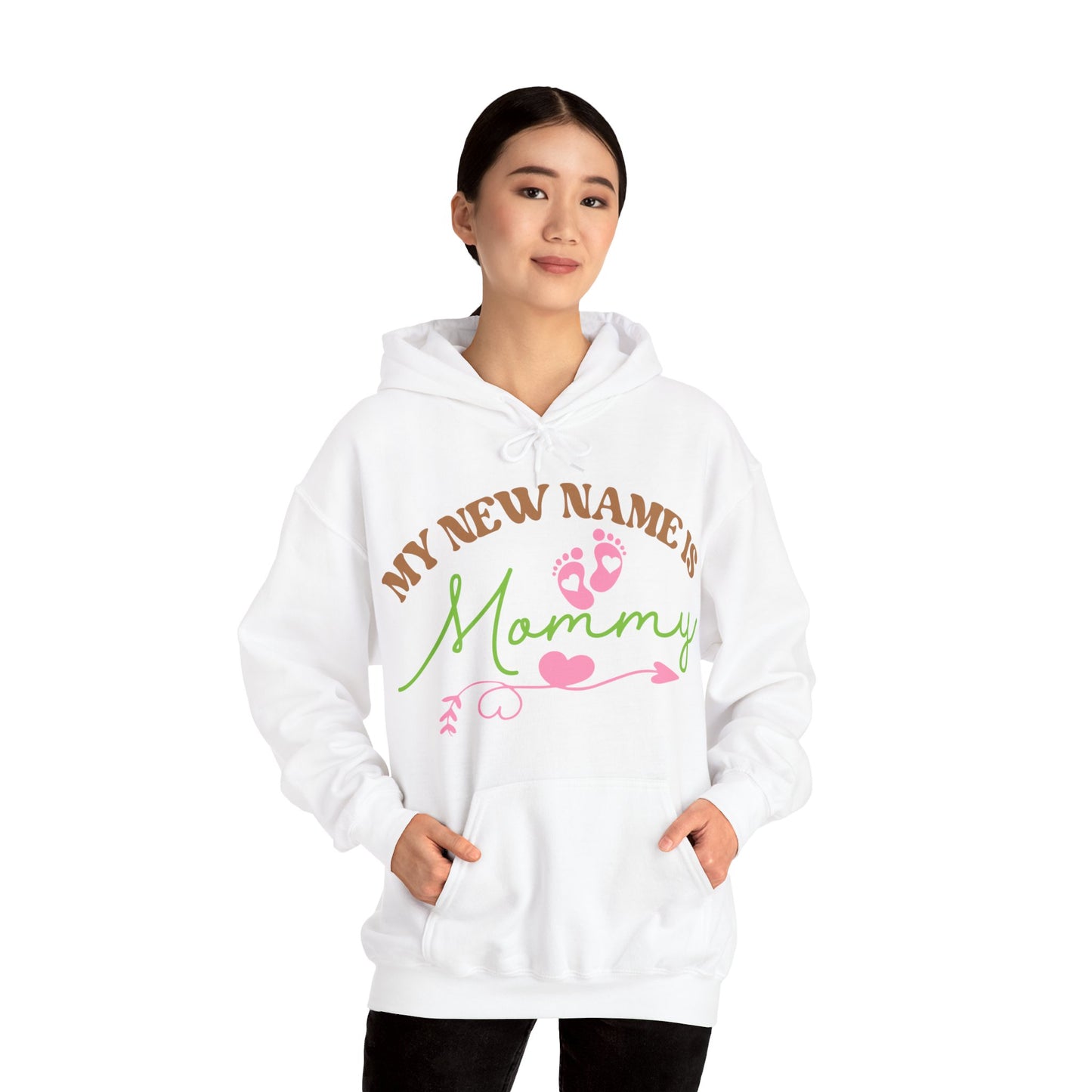 My New Name is Mommy Hooded Sweatshirt