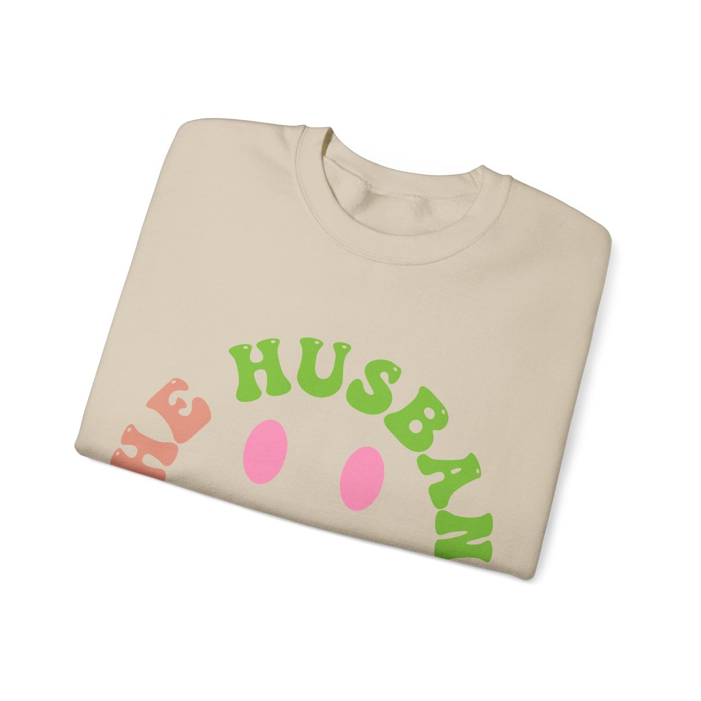 The Husband Did It Crewneck Sweatshirt