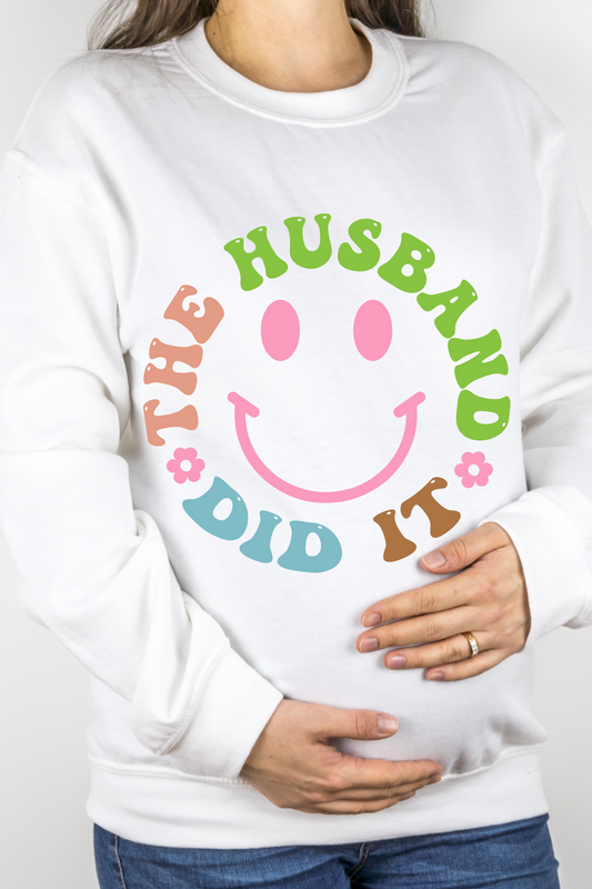 The Husband Did It Crewneck Sweatshirt