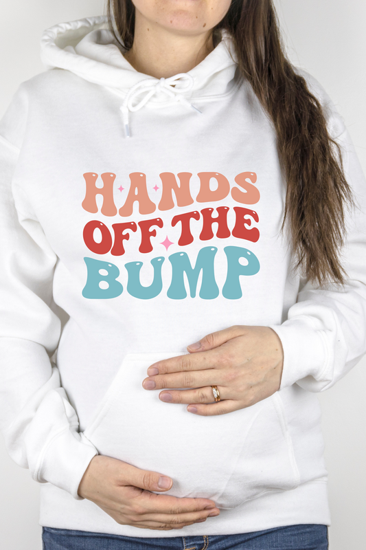 Hands Off The Bump Hooded Sweatshirt